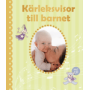 Kärleksvisor till barnet