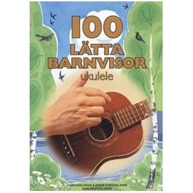 100 lätta barnvisor ukulele – Prenics Sverige